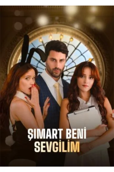 Şımart Beni Sevgilim