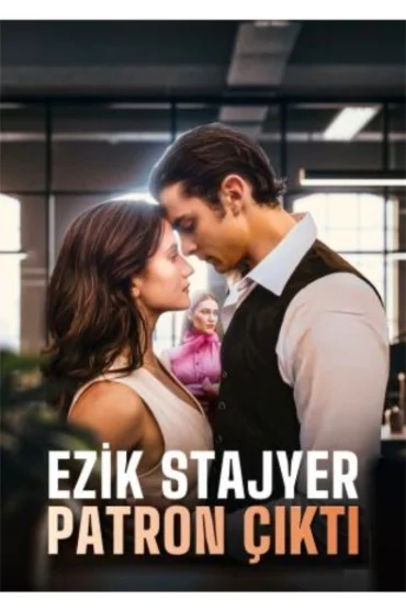 Ezik Stajyer Patron Çıktı