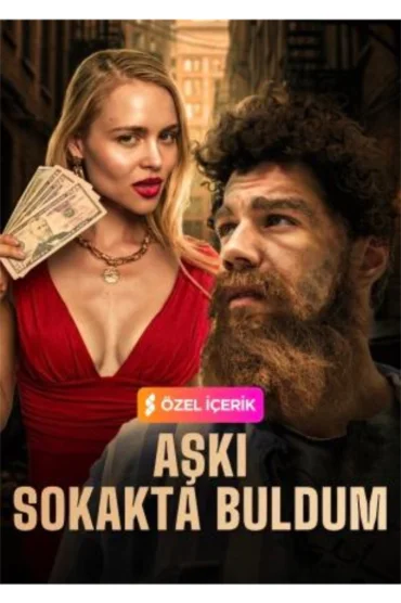 Aşkı Sokakta Buldum