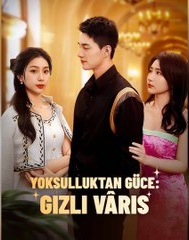 Yoksulluktan Güce: Gizli Vâris