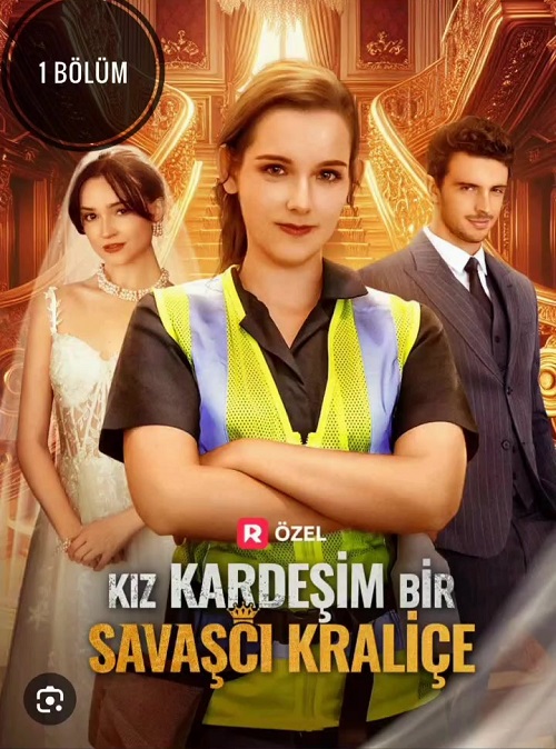 Kız Kardeşim Savaşçı Kraliçe