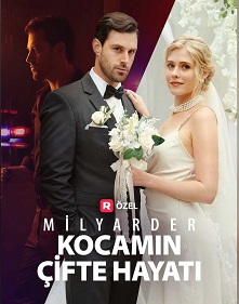 Milyarder Kocamın Çifte Hayatı