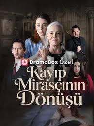 Kayıp Mirasçının Dönüşü