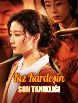 Kız Kardeşin Son Tanıklığı