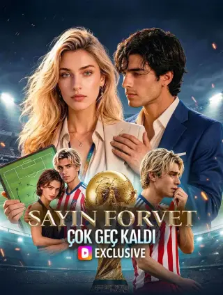Sayın Forvet Çok Geç Kaldı