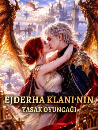 Ejderha Klanının Yasak Oyuncağı