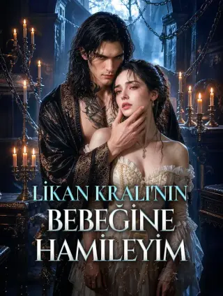 Likan Kralının Bebeğine Hamileyim