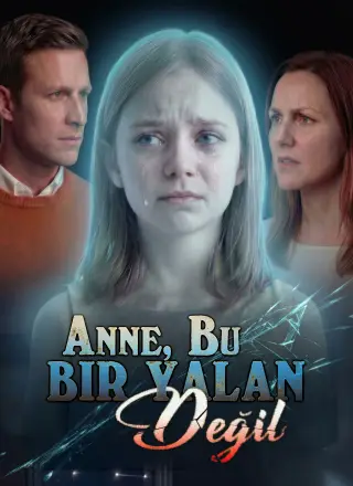 Anne Bu Bir Yalan Değil