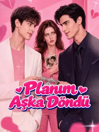 Planım Aşka Dönüştü