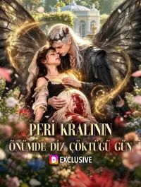 Peri Kralının Önümde Diz Çöktüğü Gün