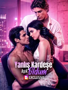 Yanlış Kardeşe Aşık Oldum - Dublajli