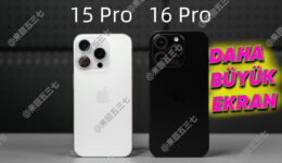 iPhone 16 Pro ve iPhone 15 Pro Yan Yana Geldi: Ekran Ne Kadar Büyüyecek?