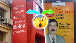 Türkiye Sokaklarında Görenin Dönüp Bir Daha Bakacağı Cesurlukla Patavatsızlık Hududunda Dolaşan Reklamlar