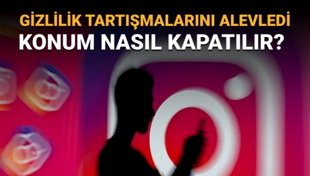 Instagram konum kapatma: Instagram arkadaş haritası nedir, nasıl kapatılır?