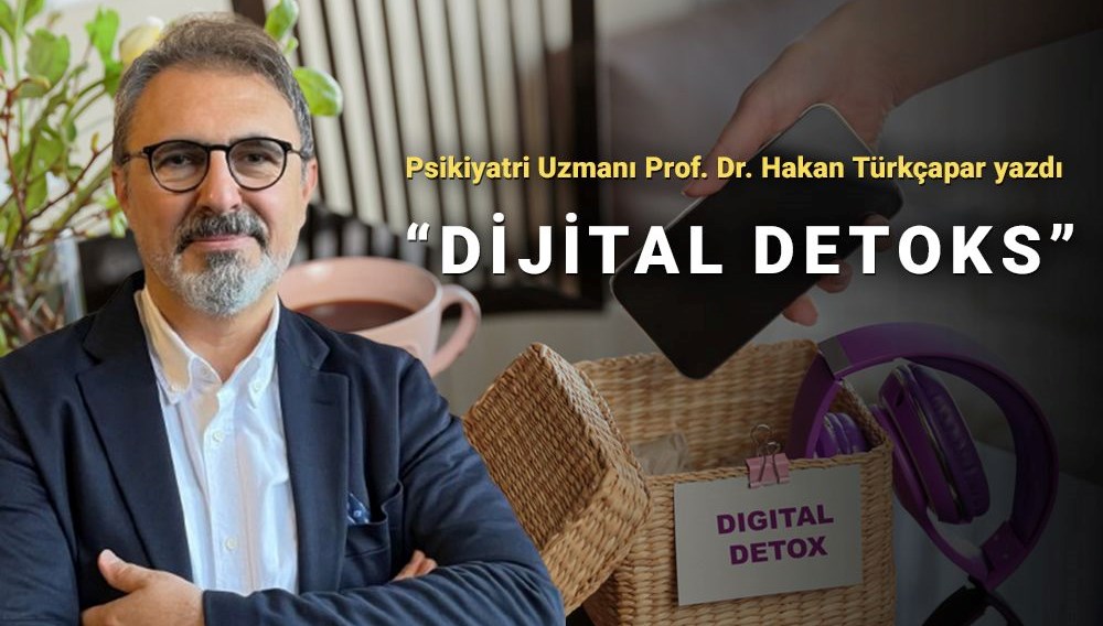 Psikiyatri Uzmanı açıkladı: Dijital detoks gerçekten işe yarıyor mu?