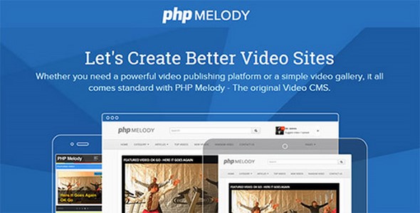 PHP Melody v2.5 – Daha İyi Video Siteleri Oluşturun
