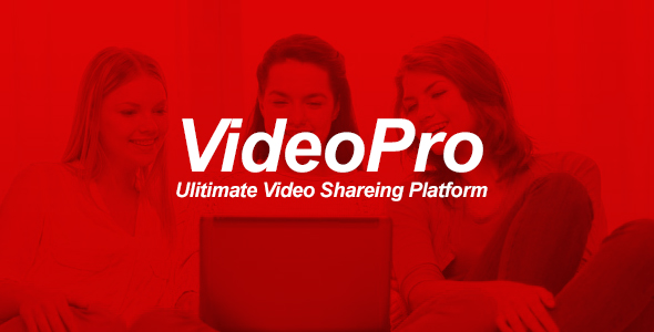 VideoPRO – Üstün Video Paylaşım Platformu