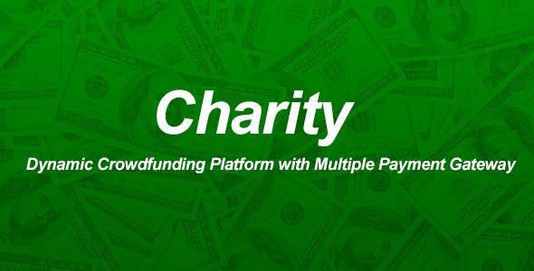 Charity v1.0 – Dynamic Crowdfunding Platform with Multiple Payment Gateway