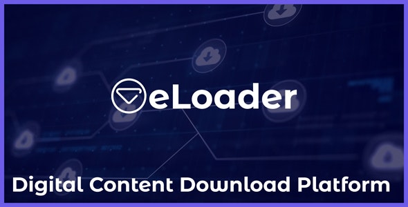 eLoader v1.0 – Digital Content Download Platform – nulled