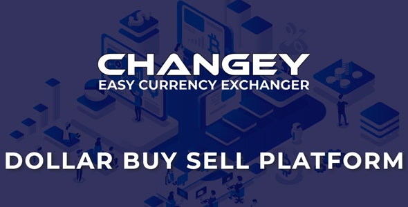 Changey v1.2 – Online Dollar Buy Sell Platform – nulled