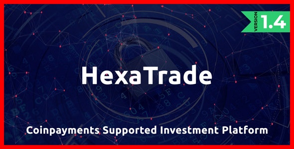 HeXaTrade v1.4 – Coinpayments Support Investment Platform – nulled