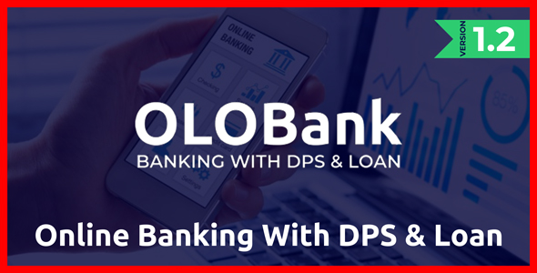 OlObank v1.2 – Online Banking With DPS & Loan – nulled