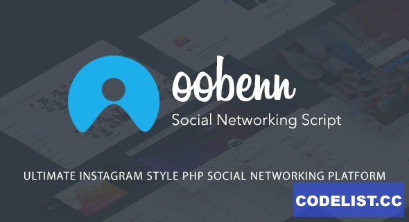 oobenn v3.8.4.1 – Ultimate Instagram Style PHP Social Networking Platform